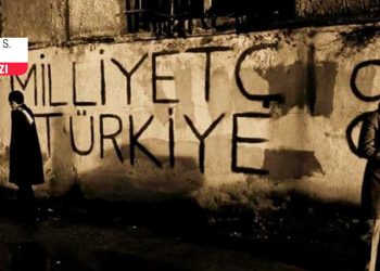 Türkiye üzerinde zehirli bir milliyetçi rüzgâr esiyor