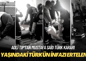 86 yaşındaki yatalak hasta Mustafa Said Türk için infaz erteleme kararı