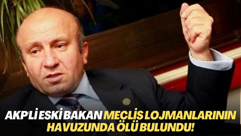 AKP’li eski bakan TBMM lojmanlarının havuzunda ölü bulundu!