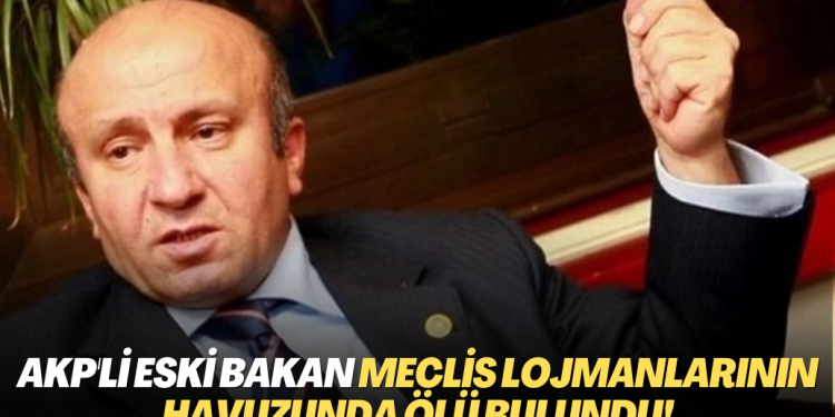 AKP’li eski bakan TBMM lojmanlarının havuzunda ölü bulundu!