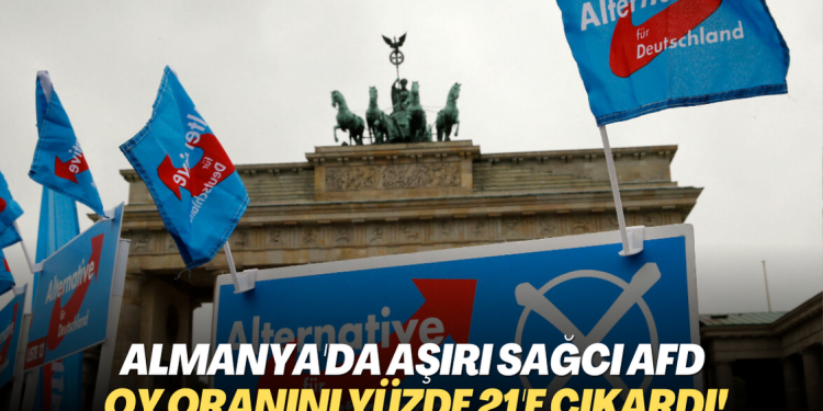 Almanya’da aşırı sağcı AfD oy oranını yüzde 21’e çıkardı!