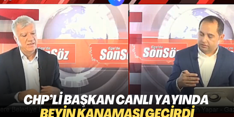 CHP’li başkan katıldığı canlı yayında beyin kanaması geçirdi