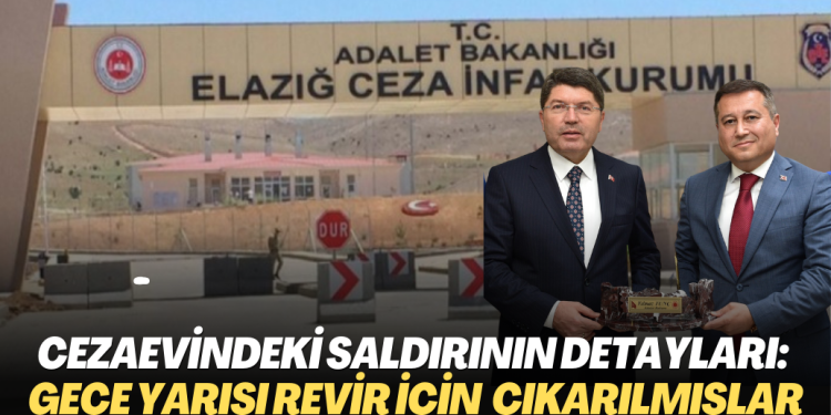 Cezaevindeki saldırının detayları ortaya çıktı: Gece yarısı revir için koğuşlarından çıkarılmışlar