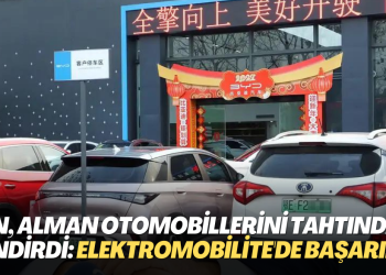 Çin, Alman otomobillerini tahtından indirdi: Elektromobilite alanında çok başarılı