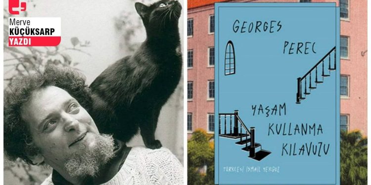 Georges Perec’ten 'Yaşam Kullanma Kılavuzu'