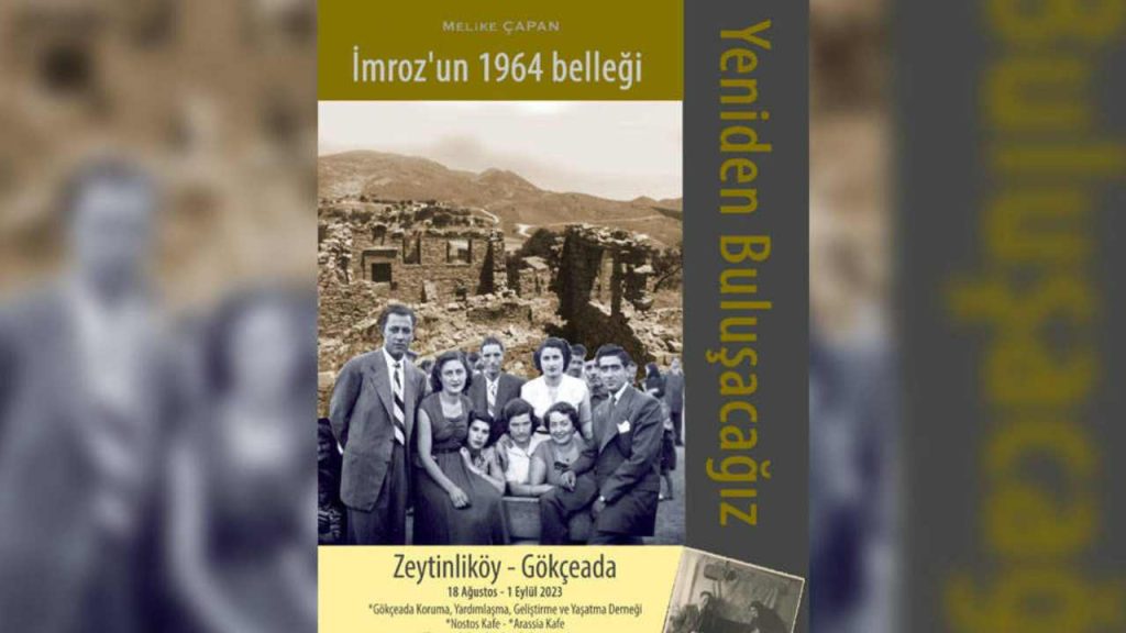 Gökçeada'da açılacak "Yeniden Buluşacağız: İmroz'un1964 Belleği" sergisi baskılar nedeniyle iptal edildi