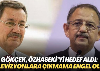 Gökçek, Özhaseki’yi hedef aldı: Televizyonlara çıkmama engel oldu