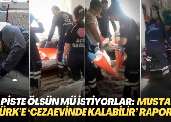 Hapiste ölsün mü istiyorlar: Yatalak hasta Mustafa Türk’e ‘R tipi cezaevinde kalabilir’ raporu