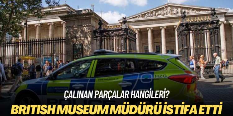 Hırsızlık olayları sonrası British Museum müdürü istifa etti