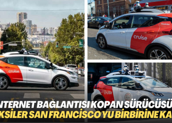 İnternet bağlantısı kopan sürücüsüz taksiler San Francisco’yu birbirine kattı