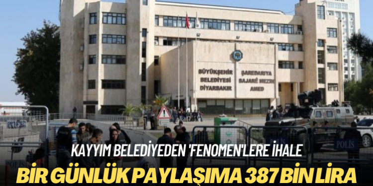 Kayyım belediyeden ‘fenomen’lere ihale: Bir günlük paylaşıma 387 bin lira