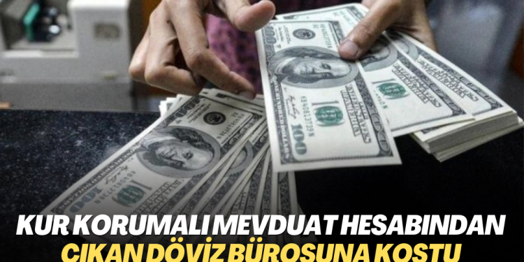 Kur Korumalı Mevduat hesabından çıkan döviz bürosuna koştu