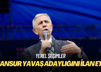 Mansur Yavaş adaylığını ilan etti