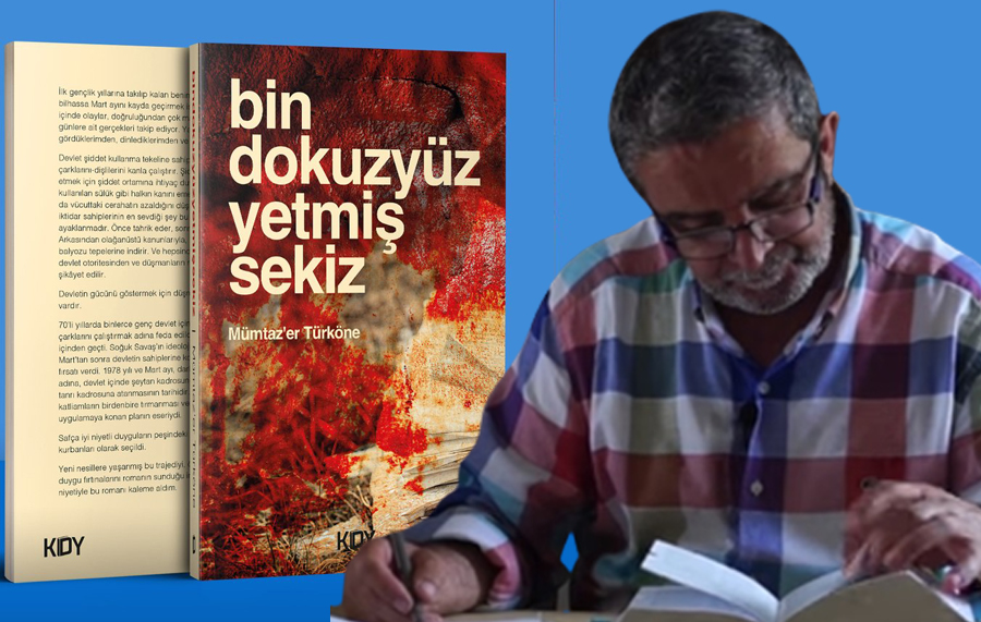 Mümtaz’er Türköne ‘bindokuzyüzyetmişsekiz’ romanıyla karanlık yıllara ışık tutuyor