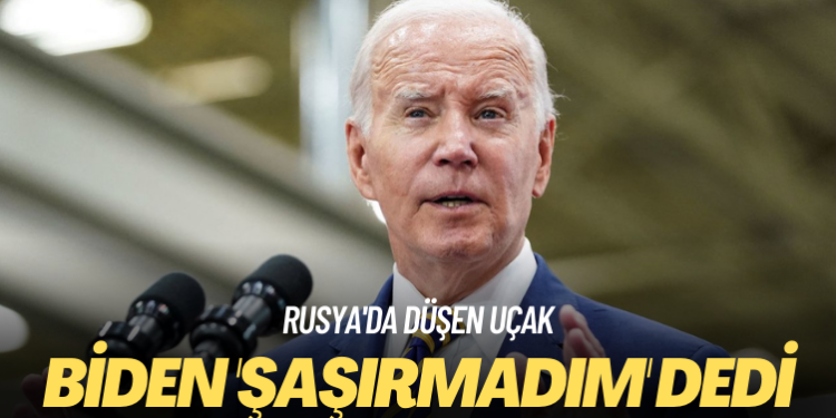 Rusya’da düşen uçak: Biden ‘şaşırmadım’ dedi