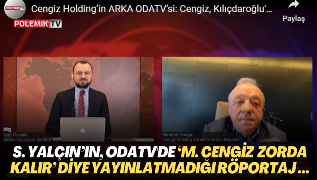 Soner Yalçın’ın, Odatv’de ‘Mehmet Cengiz zorda kalır’ diye yayınlatmadığı röportaj ortaya çıktı: Londra’da topraktan 6 daire çok mu yani