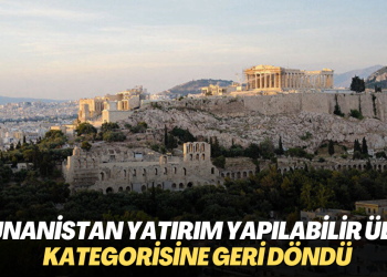 Yunanistan yatırım yapılabilir ülke kategorisine geri döndü