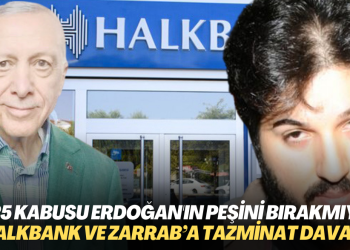 17/25 kabusu Erdoğan’ın peşini bırakmıyor: ABD’li asker ve ailelerinden Halkbank ve Zarrab’a tazminat davası