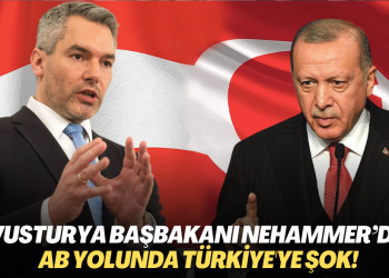 Avusturya Başbakanı Karl Nehammer’den AB yolunda Türkiye’ye şok!
