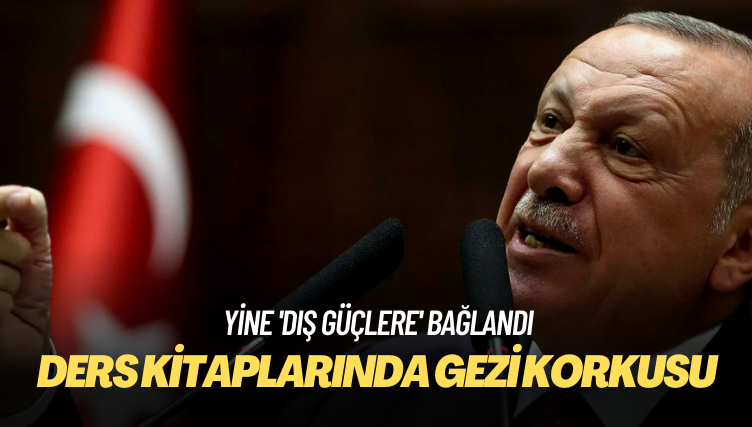 Ders kitaplarında Gezi korkusu: Yine ‘dış güçlere’ bağlandı