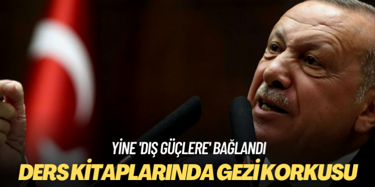 Ders kitaplarında Gezi korkusu: Yine ‘dış güçlere’ bağlandı