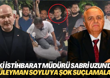 Eski İstihbarat Müdürü Sabri Uzun’dan Süleyman Soylu’ya şok suçlamalar!
