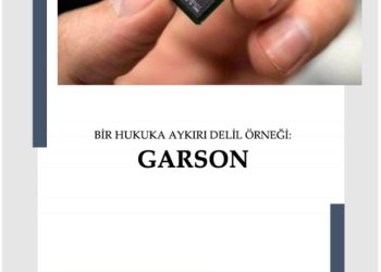 Garson Hukuksuzluğu kitap oldu!