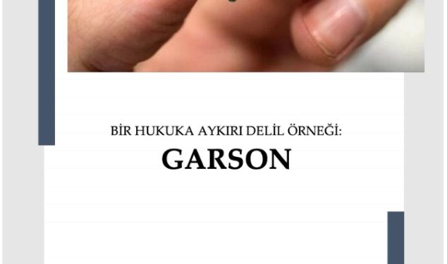 Garson Hukuksuzluğu kitap oldu!