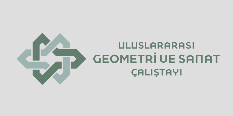 Geometri ve Sanat Çalıştayı, Türk-İslâm geometrik desen sanatı için eğitim programı başlatıyor