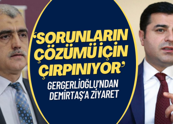 Gergerlioğlu Demirtaş ziyaretini anlattı: Sorunların çözümü için çırpınıyor