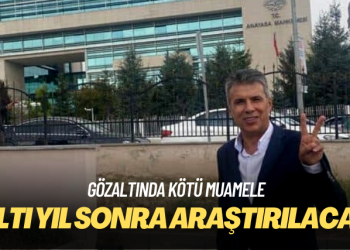 Gözaltında kötü muamele: Adli tıp işkenceyi altı yıl sonra araştıracak