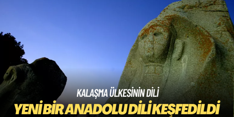 Hattuşa’da yeni bir Anadolu dili keşfedildi: Kalaşma ülkesinin dili