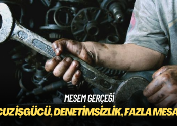 MESEM gerçeği: Denetimsizlik, fazla mesai, ucuz işgücü…