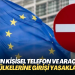 Rusların kişisel telefon ve araçlarıyla AB ülkelerine girişi yasaklandı