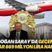 Sayıştay raporuna girdi: Erdoğan Saray’da geçen yıl 5 milyar 669 milyon lira harcamış