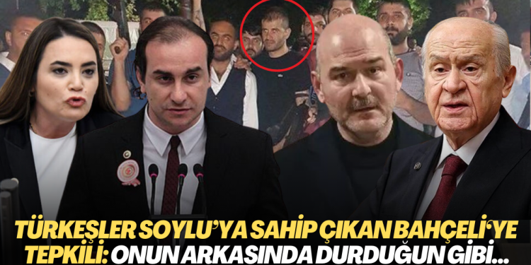 Türkeşler Soylu’ya sahip çıkan Bahçeliye tepkili: Onun arkasında durduğun gibi…