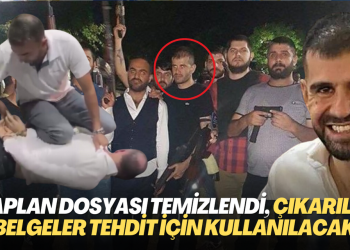 ‘Kaplan dosyası temizlendi, çıkarılan belgeler birilerini tehdit için kullanılacak’