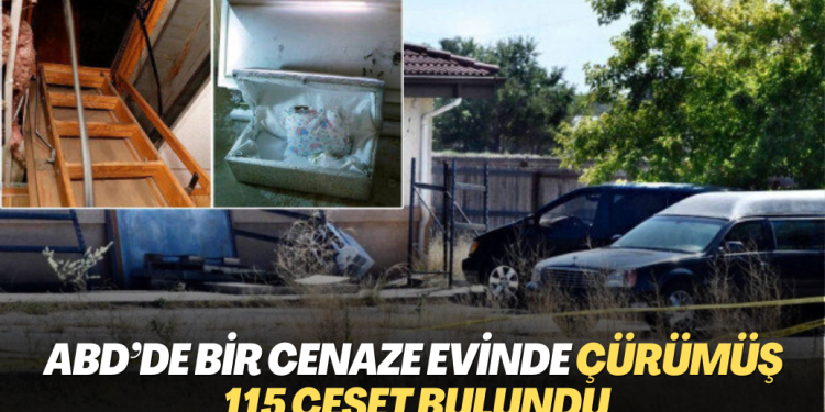 ABD’de bir cenaze evinde çürümüş 115 ceset bulundu