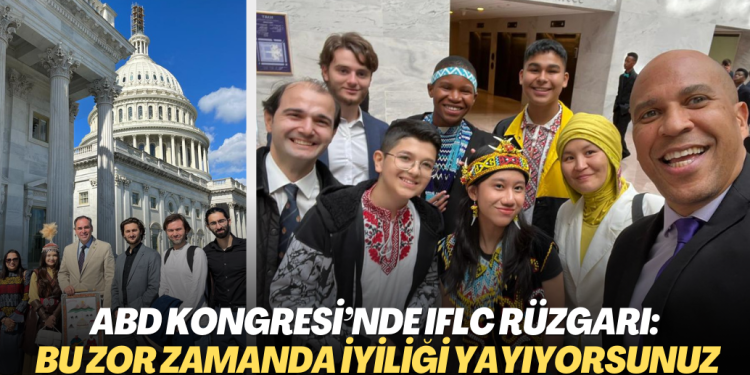 ABD Kongresi’nde IFLC rüzgarı: Bu zor zamanda iyiliği yayıyorsunuz