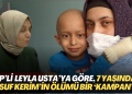 AKP’li Leyla Şahin Usta’ya göre, 7 yaşındaki Yusuf Kerim’in ölümü bir ‘kampanya’