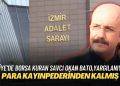 Adliye’de borsa kuran savcı Okan Bato, yargılanıyor: 9 milyon liranın kayınpederinden kaldığını savundu