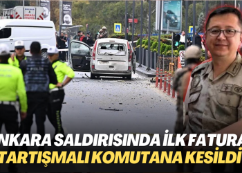 Ankara saldırısında ilk fatura, tartışmalı komutana kesildi