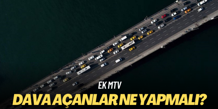 Ek MTV’ye dava açanlar ne yapmalı?