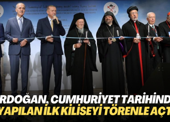 Erdoğan, Cumhuriyet tarihinde yapılan ilk kiliseyi törenle açtı