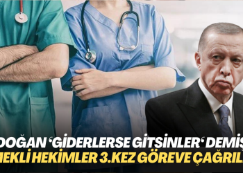 Erdoğan ‘giderlerse gitsinler‘ demişti: Bakanlık emekli hekimlere 3 kez görev çağrısı yaptı