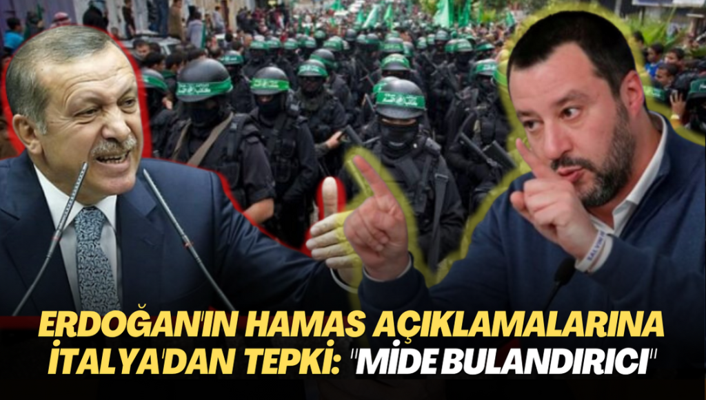 Erdoğan’ın Hamas hakkındaki açıklamalarına İtalya’dan tepki: “Mide bulandırıcı”