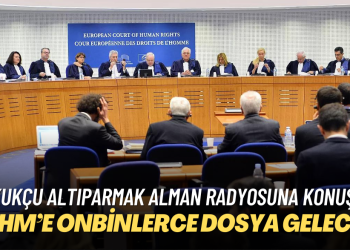 Hukukçu Altıparmak Alman radyosuna konuştu: Yalçınkaya kararı uygulanmazsa, AİHM’e onbinlerce dosya daha gelecek