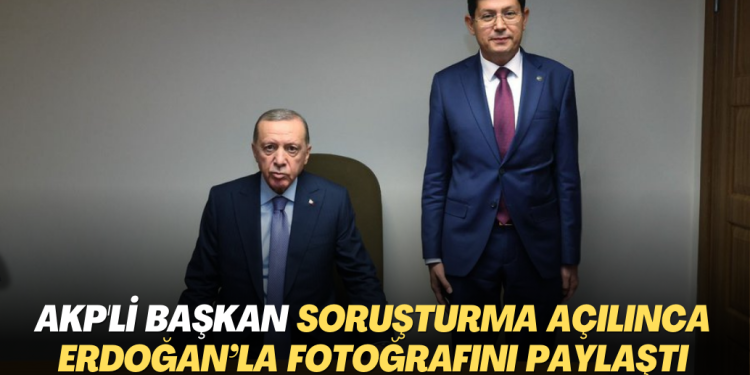 İYİP‘ten AKP’ye geçen başkan hakkında ‘ihale usulsüzlüğü’ soruşturması açılınca Erdoğan’la fotoğrafını paylaştı