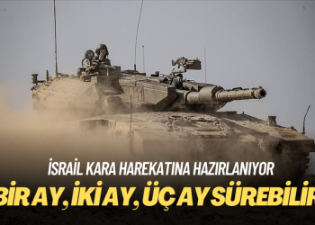 İsrail: Gazze’deki kara harekatı aylarca sürebilir