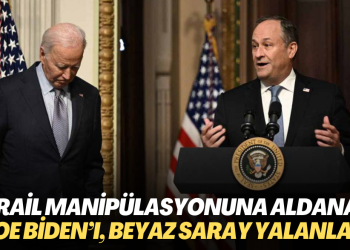 İsrail manipülasyonuna aldanan Joe Biden’ı, Beyaz Saray yalanladı